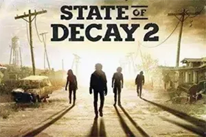 腐烂国度2 / State of Decay 2 开放世界僵尸生存游戏