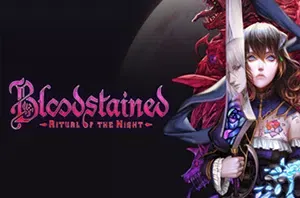 血污夜之仪式 / Bloodstained Ritual of the Night 横向卷轴动作RPG游戏
