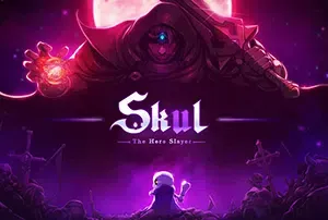 小骨英雄杀手(Skul: The Hero Slayer)简中|PC|ACT|修改器|像素横版动作角色扮演游戏