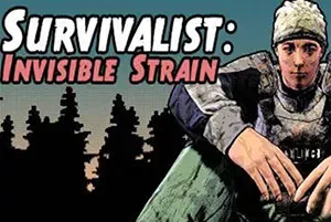 生存主义隐形异变(Survivalist:Invisible Strain)开放世界末日生存游戏|下载
