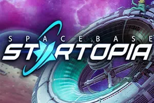 星际乐土太空基地(Spacebase Startopia)简中|PC|SIM|太空建造策略模拟游戏