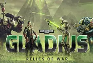 战锤40K格雷迪厄斯遗迹之战 / Gladius Relics of War 4X回合制策略游戏