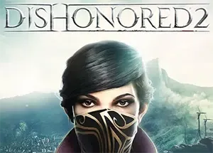 耻辱合集(Dishonored)耻辱1+耻辱2+界外魔之死|繁中|PC|ACT|DLC|修改器|动作角色扮演游戏