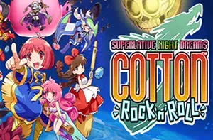 棉花小魔女幻想乡(COTTOn Rock’n’Roll)简中|PC|美少女横版射击游戏