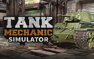 坦克维修模拟/后勤模拟器(Tank Mechanic Simulator)维修模拟游戏|下载