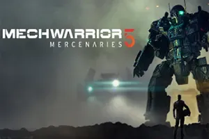 机甲战士5雇佣兵/动作射击游戏 MechWarrior 5 Mercenaries 下载