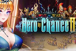爱与战争偶然的英雄2(Love n War Hero by Chance 2)美少女战略RPG游戏|下载