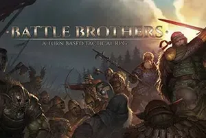 战场兄弟(Battle Brothers)汉化|PC|SLG|奇幻策略战棋游戏