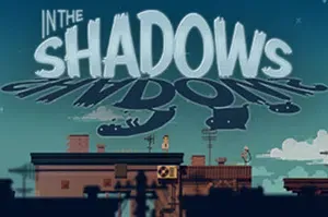阴影之中(In The Shadows)简中|PC|AVG|像素风2D平台冒险解谜游戏