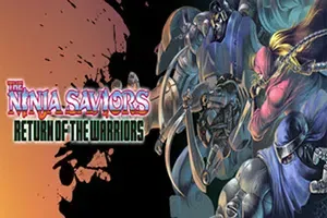 忍者救星战士归来(The Ninja Saviors: Return of the Warriors)简中|16位像素横版动作游戏
