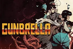 枪伞游侠(Gunbrella)横版写实朋克风动作游戏|下载