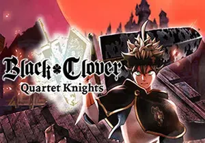黑色五叶草骑士四重奏(BLACK CLOVER: QUARTET KNIGHTS)简中|PC|魔法对战动作游戏