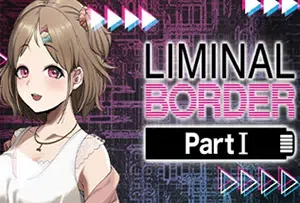 极限边界第一部(Liminal Border Part I)简中|PC|短篇视觉小说游戏