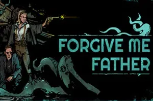 原谅我父亲(Forgive Me Father)简中|PC|黑暗风格复古恐怖第一人称射击游戏
