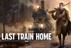 归途列车(Last Train Home)简中|PC|RTS|战争策略角色扮演游戏