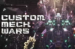 改装机甲大战(CUSTOM MECH WARS)简中|PC|ACT|3D机甲射击游戏