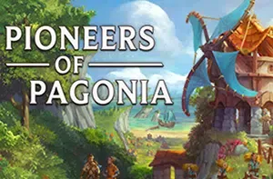 帕格尼物语 / Pioneers of Pagonia 幻想世界模拟经营建造游戏