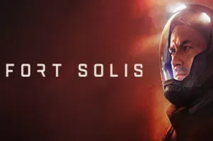 索利斯堡(Fort Solis)简中|PC|AVG|叙事悬疑科幻步行模拟游戏