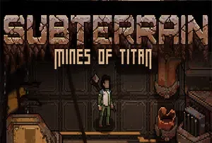 生存地带泰坦宝矿(Subterrain: Mines of Titan)简中|PC|RPG|回合制生存角色扮演游戏