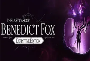 本尼迪克特福克斯的最后一案(The Last Case of Benedict Fox)简中|PC|ACT|2D横版动作解谜游戏