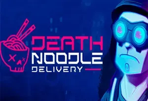 死亡送面(Death Noodle Delivery)简中|PC|ACT|赛博朋克配送动作游戏