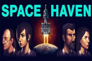 太空避难所(Space Haven)简中|PC|SIM|太空船殖民地模拟经营游戏