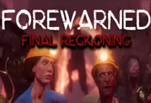 预先警告(FOREWARNED)简中|PC|ACT|解谜生存恐怖游戏