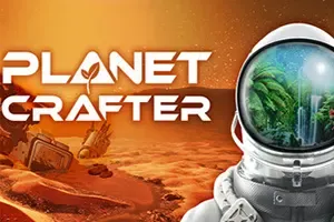 星球工匠 / The Planet Crafter 太空生存类地化改造游戏