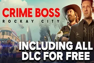 法外枭雄滚石城(Crime Boss: Rockay City)第一人称动作射击游戏|下载