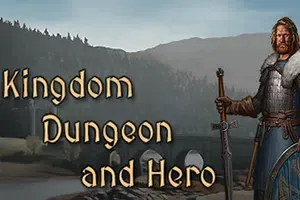 王国地下城与英雄(Kingdom, Dungeon, and Hero)简中|PC|SLG|奇幻策略冒险游戏