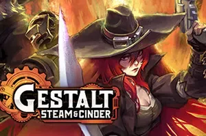 格式塔蒸汽与煤渣(Gestalt: Steam & Cinder)简中|PC|ACT|蒸汽朋克世界2D平台游戏