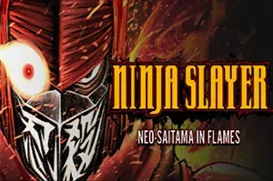 忍者杀手火烧新埼玉(NINJA SLAYER NEO-SAITAMA IN FLAMES)简中|PC|ACT|高速动作对战游戏