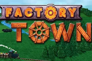 工业小镇(Factory Town)简中|PC|SIM|沙盒休闲模拟经营游戏