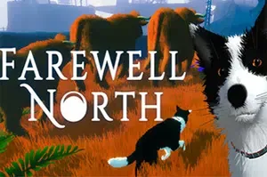 告别北方(Farewell North)简中|PC|AVG|开放世界冒险解谜游戏