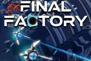 最终工厂(Final Factory)工厂建设飞船设计宇宙探索游戏|下载
