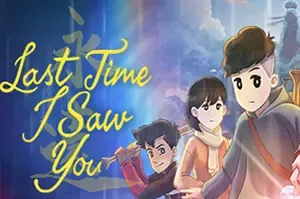 最后一次与你邂逅(Last Time I Saw You)2D手绘探索冒险游戏|下载