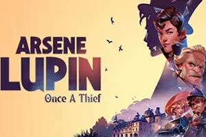 亚森罗宾昔日大盗(Arsene Lupin – Once a Thief)简中|PC|AVG|探险解谜游戏