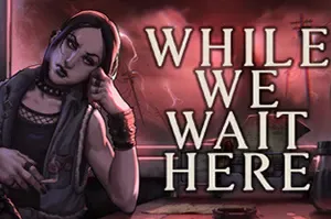 末日等待(While We Wait Here)简中|PC|SIM|多结局厨房管理模拟游戏