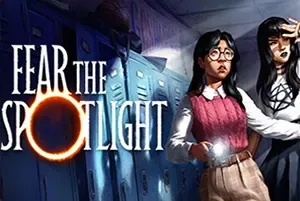 恐怖聚光灯(Fear the Spotlight)简中|PC|AVG|第三人称复古恐怖冒险游戏