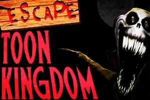 逃离卡通王国(Escape Toon Kingdom)卡通恐怖生存游戏|单机|中文|冒险|免费下载