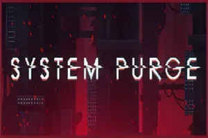 系统清理(System Purge)硬核横版动作游戏|中文|攻略|视频|评测|免费下载