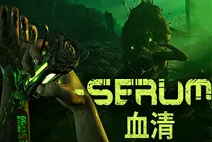 血清(Serum)第一人称生存冒险游戏|下载