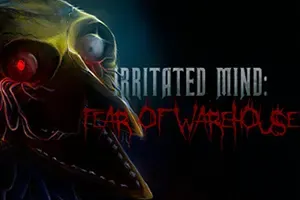 烦躁的心灵仓库恐惧(Irritated Mind: Fear of Warehouse)生存恐怖游戏|中文|攻略|视频|免费下载