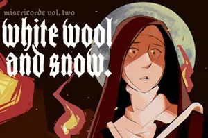 慈悲之剑第二卷白羊毛与雪(Misericorde Volume Two)动态视觉小说游戏