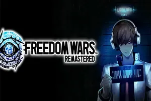 自由战争复刻版(FREEDOM WARS Remastered)3D动作RPG游戏|下载