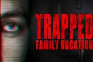 被困家庭度假(Trapped: Family Vacation)生存元素找茬恐怖游戏|下载