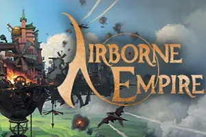 空中帝国 / Airborne Empire 开放世界城市建造游戏