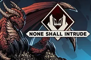 不容进犯(None Shall Intrude)地块战斗rougelike卡牌游戏|下载