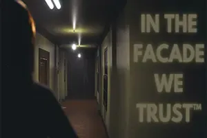 信任虚像(IN THE FACADE WE TRUST)步行模拟恐怖游戏|下载