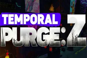 时间净化Z(Temporal Purge: Z)第一人称生存射击游戏|下载